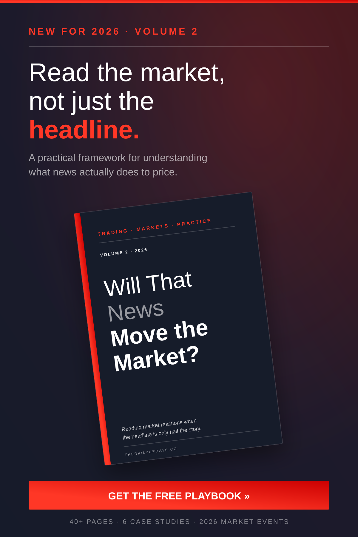 Will That News Move the Market? — Free trader's playbook from The Daily Update vol.2